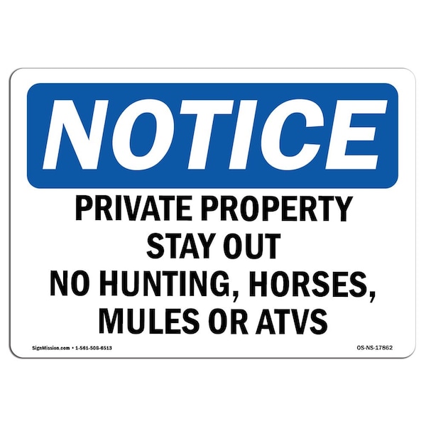 Signmission OSHA Sign, 10" H, 14" W, Rigid Plastic, Private Property Stay Out No Hunting Horses Sign, Landscape OS-NS-P-1014-L-17862 - main